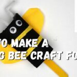 How To Make A Spring Bee Craft for Kids