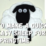 How to make a quick and easy sheep for the springtime