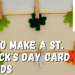 How To Make A St. Patrick's Day Card for Kids