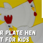 Paper Plate Hen Craft For Kids