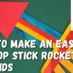 How To Make An Easy Lolipop Stick Rocket For Kids