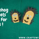 Hedgehog Puppets Craft For Kids