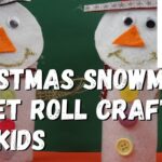 How to Make a Christmas Snowman Craft For Kids (Toilet Roll Tube Crafts)
