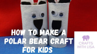 How To Make A Polar Bear Craft For Kids (Toilet Roll Craft)